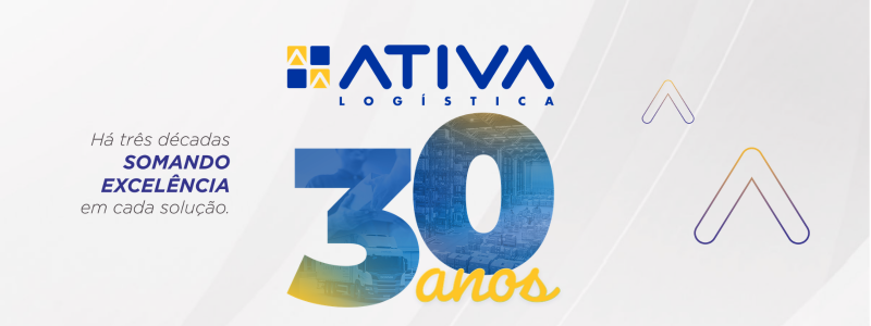 30 anos da Ativa Logística com operações em todo o Brasil