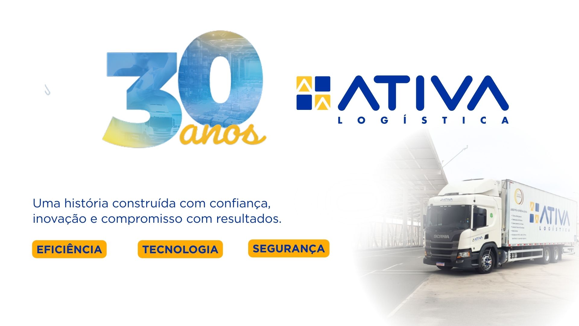 Ativa Logística completa 30 anos de história e projeta novo ciclo de excelência
